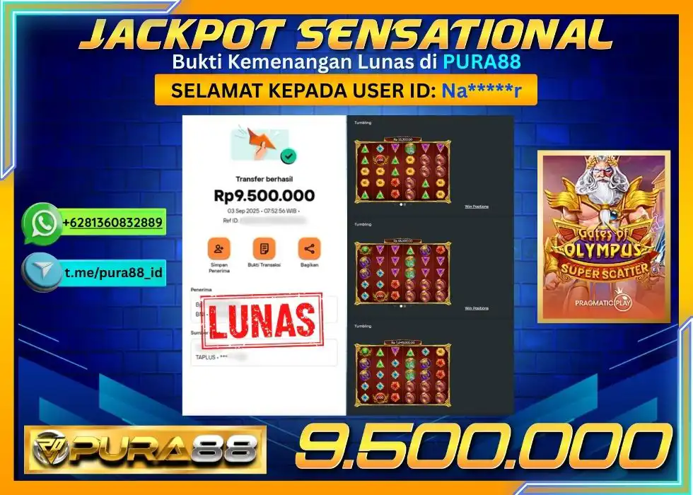 PURA88 JACKPOT SENSATIONAL GATES OF OLYMPUS SUPER SCATTER Rp 9.500.000,- LUNAS